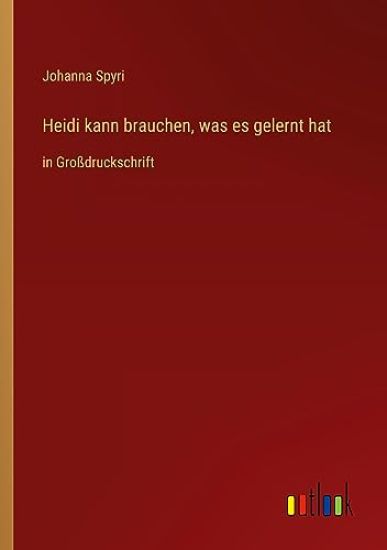 Heidi kann brauchen, was es gelernt hat