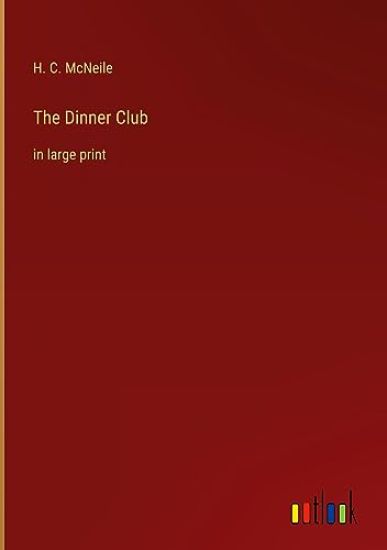 The Dinner Club: in large print