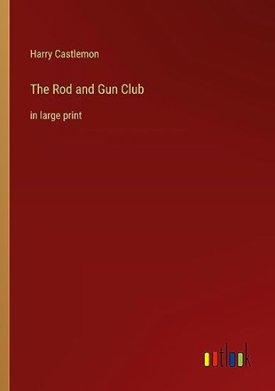 The Rod and Gun Club