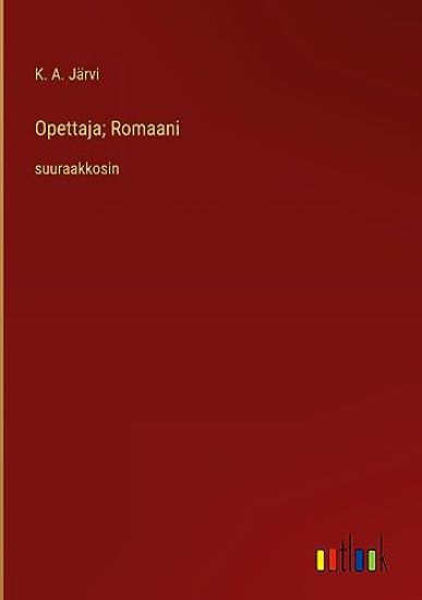 Opettaja; Romaani