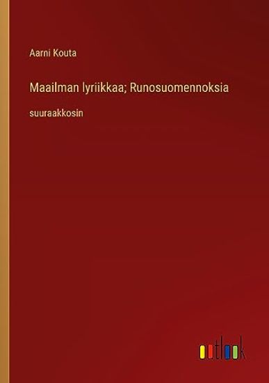 Maailman lyriikkaa; Runosuomennoksia