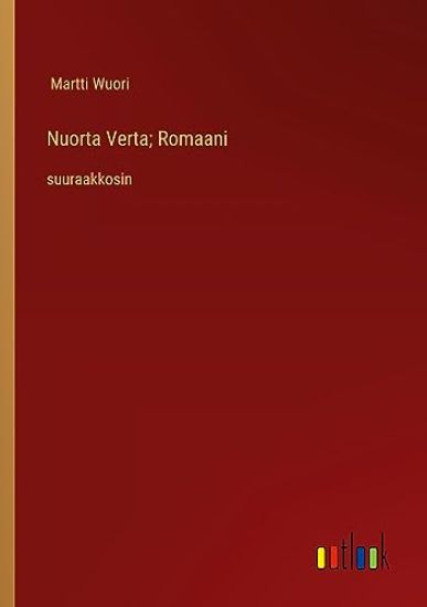 Nuorta Verta; Romaani