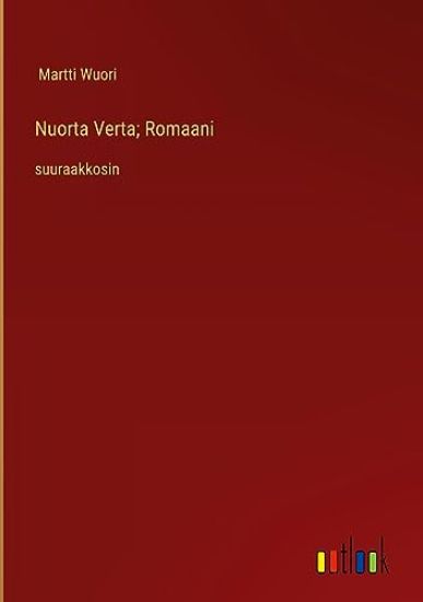 Nuorta Verta; Romaani