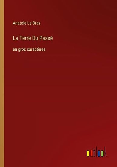 La Terre Du Pass?