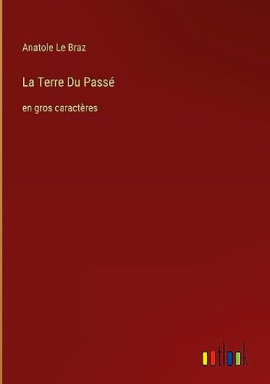 La Terre Du Pass?
