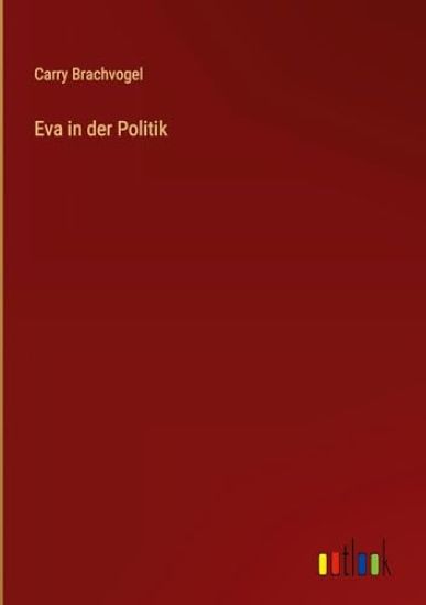 Eva in der Politik