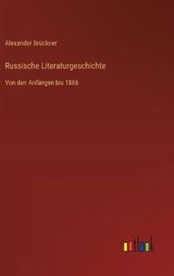 Russische Literaturgeschichte