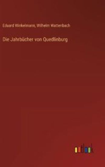Die Jahrbücher von Quedlinburg