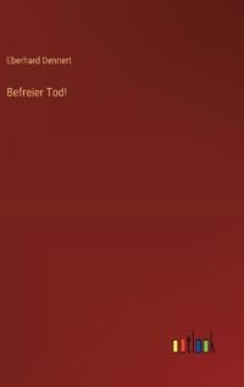 Befreier Tod!