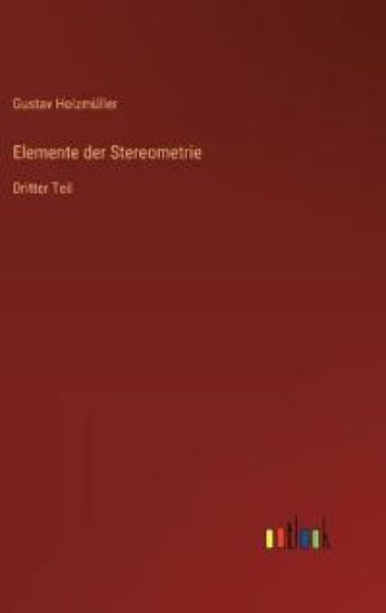 Elemente der Stereometrie: Dritter Teil
