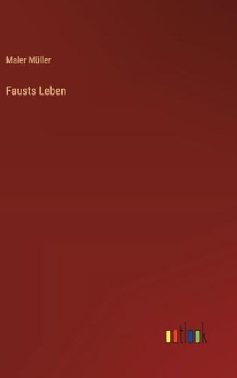 Fausts Leben