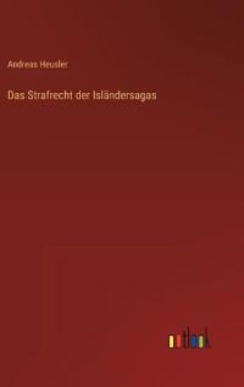 Das Strafrecht der Isländersagas