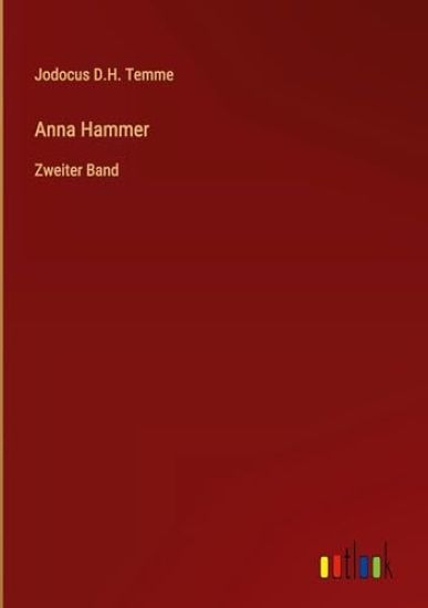 Anna Hammer: Zweiter Band