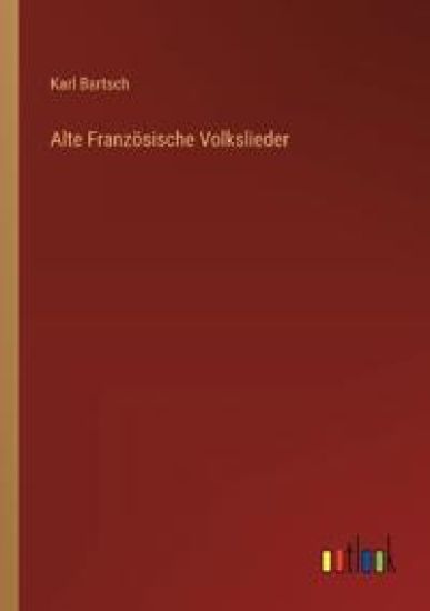 Alte Französische Volkslieder