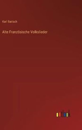 Alte Französische Volkslieder