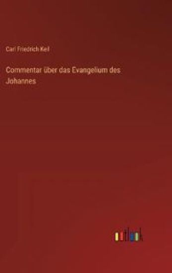 Commentar über das Evangelium des Johannes