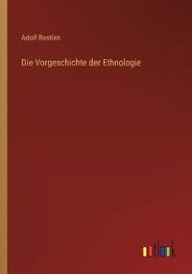 Die Vorgeschichte der Ethnologie