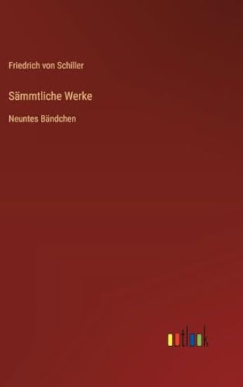 Sämmtliche Werke: Neuntes Bändchen