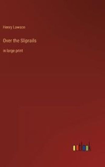 Over the Sliprails