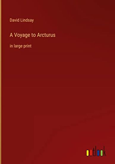 A Voyage to Arcturus