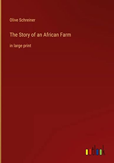 The Story of an African Farm