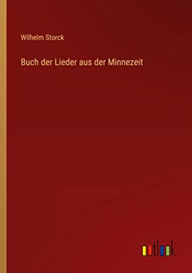 Buch der Lieder aus der Minnezeit