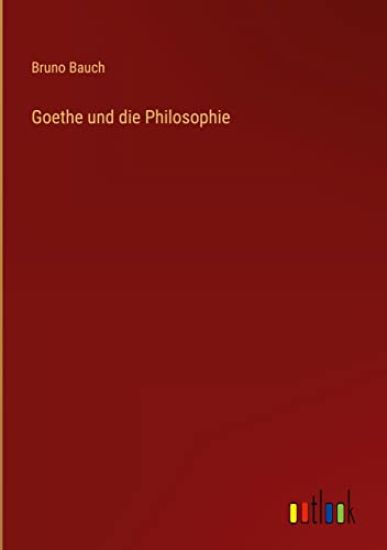 Goethe und die Philosophie