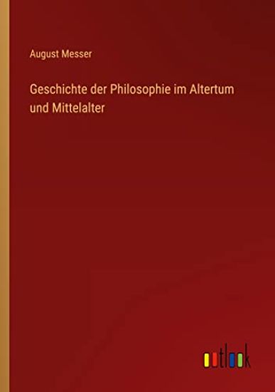 Geschichte der Philosophie im Altertum und Mittelalter