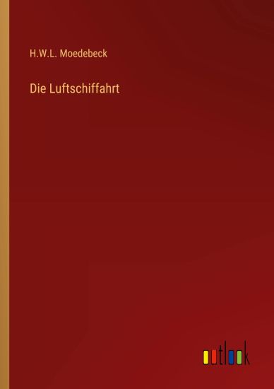 Die Luftschiffahrt