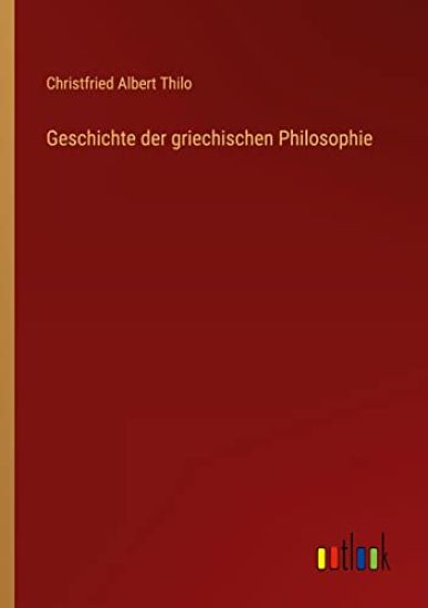 Geschichte der griechischen Philosophie