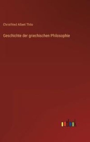 Geschichte der griechischen Philosophie