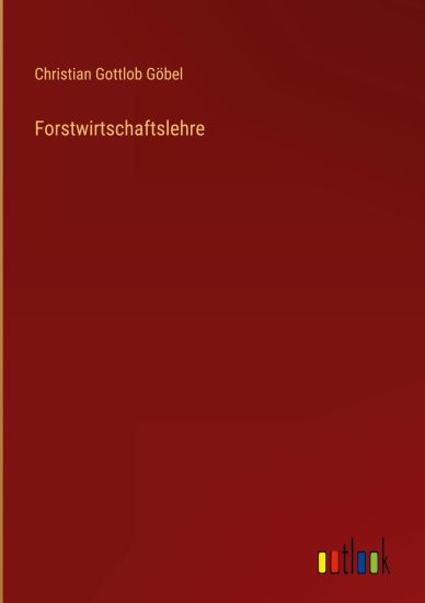 Forstwirtschaftslehre