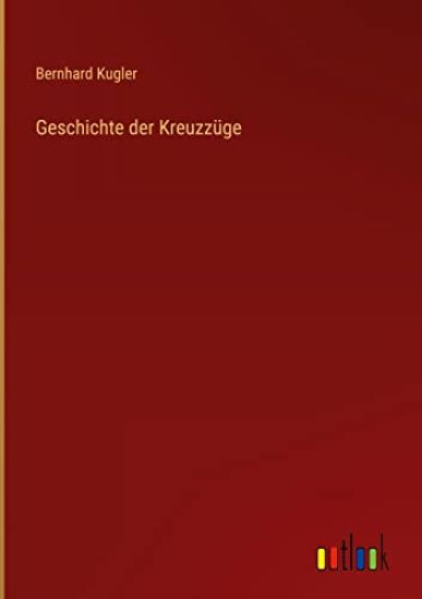 Geschichte der Kreuzzüge