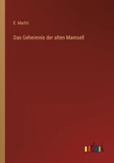 Das Geheimnis der alten Mamsell