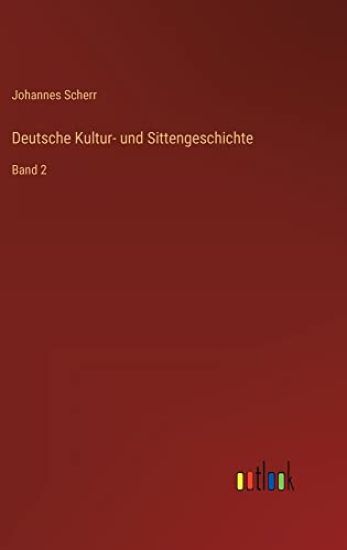 Deutsche Kultur- und Sittengeschichte