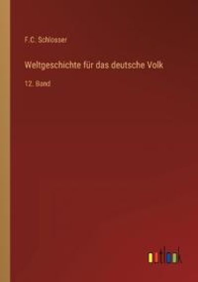 Weltgeschichte für das deutsche Volk