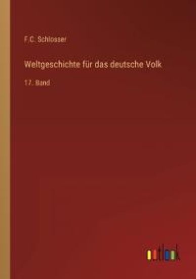 Weltgeschichte für das deutsche Volk