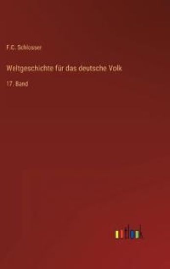 Weltgeschichte für das deutsche Volk