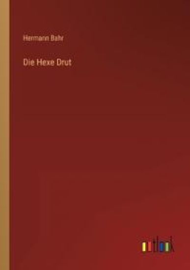 Die Hexe Drut