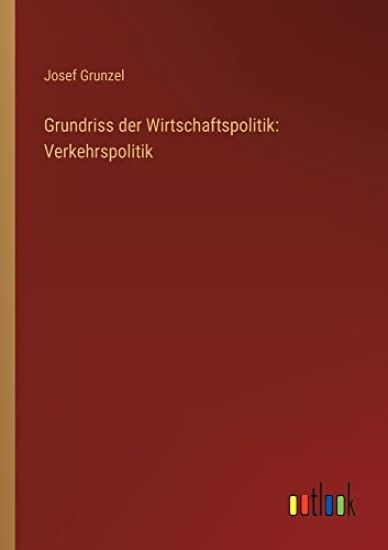 Grundriss der Wirtschaftspolitik