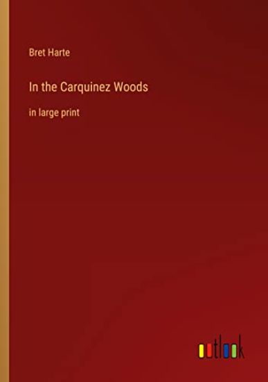 In the Carquinez Woods