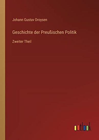 Geschichte der Preußischen Politik