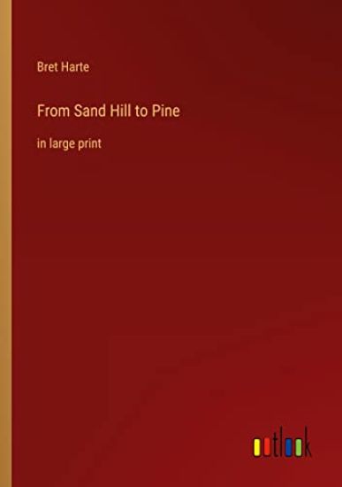 From Sand Hill to Pine