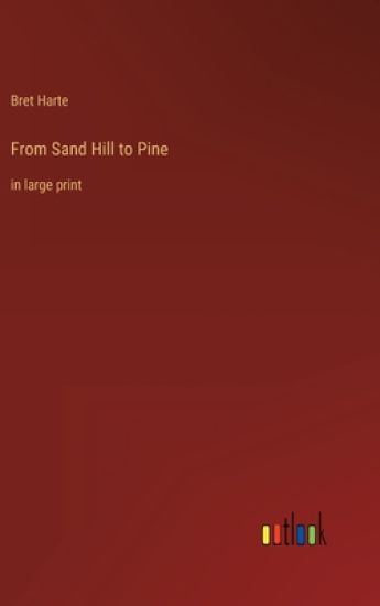 From Sand Hill to Pine