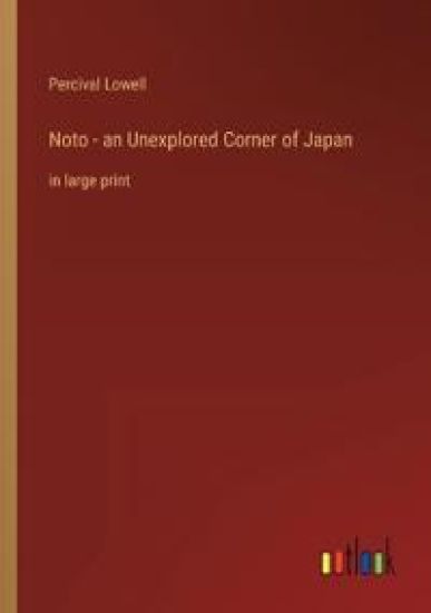 Noto - an Unexplored Corner of Japan