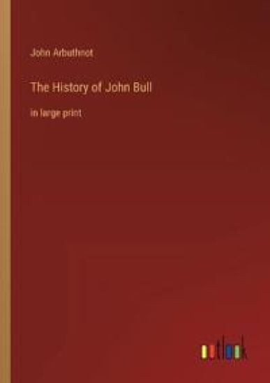 The History of John Bull