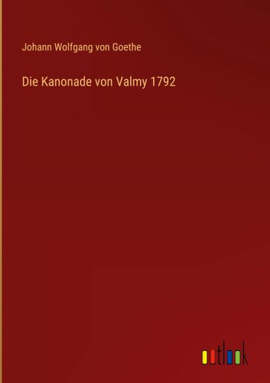 Die Kanonade von Valmy 1792