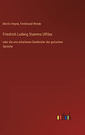 Friedrich Ludwig Stamms Ulfilas