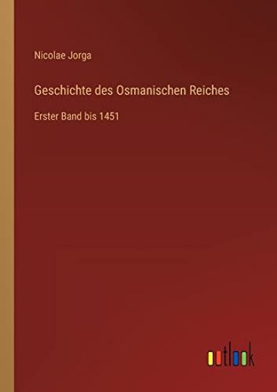 Geschichte des Osmanischen Reiches