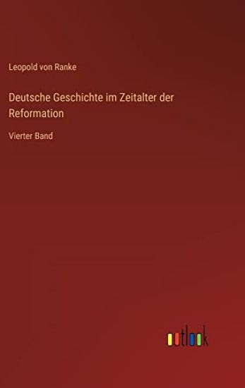 Deutsche Geschichte im Zeitalter der Reformation